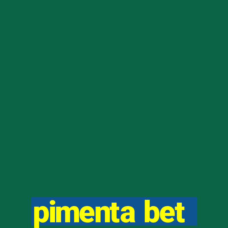 pimenta bet